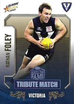 2008 Select AFL Classic - Hall of Fame Tribute Match #TM8 Nathan Foley Front